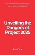 Cover: Unveiling the Dangers of Project 2025 - Daniel Payne
