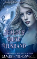 Cover: Jealous Dead Husband - Maggie Tideswell