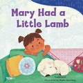Cover: Mary Had a Little Lamb - Teacher Created Materials, Inc