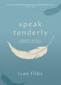 Bild: Speak Tenderly - Seedbed