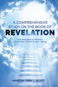 Enlarge image Cover: A Comprehensive Study on The Book of Revelation - Tony Scott