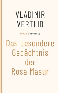 Enlarge image Cover: Das besondere Gedächtnis der Rosa Masur - Deuticke