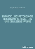 Cover: Entwicklungspsychologie des Erwachsenenalters und der Lebensspanne - Kohlhammer