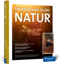 Cover: Fotografieren in der Natur - Rheinwerk