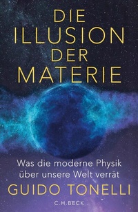 Abbildung von: Die Illusion der Materie - C.H.BECK