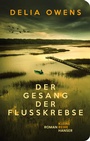 Cover: Der Gesang der Flusskrebse - hanserblau