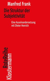 Abbildung von: Die Struktur der Subjektivität - Vittorio Klostermann Verlag