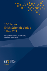 Abbildung von: 100 Jahre Erich Schmidt Verlag 1924 - 2024 - Erich Schmidt Verlag