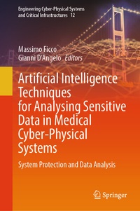 Enlarge image Cover: Artificial Intelligence Techniques for Analysing Sensitive Data in Medical Cyber-Physical Systems - Springer