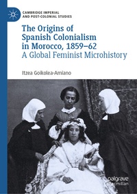Abbildung von: The Origins of Spanish Colonialism in Morocco, 1859-62 - Palgrave Macmillan