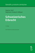 Abbildung von: Schweizerisches Erbrecht - Stämpfli Verlag