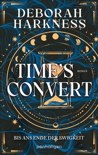 Abbildung von: Time's Convert - Bis ans Ende der Ewigkeit - Penhaligon Verlag