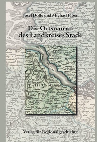 Abbildung von: Niedersächsisches Ortsnamenbuch / Die Ortsnamen des Landkreises Stade - Verlag für Regionalgeschichte
