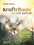 Cover: Kraftrituale in der Natur - Schirner Verlag