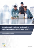 Cover: Betriebswirtschaft, Volkswirtschaft & Recht / Business Skills - KLV - eine Marke der Westermann Schweiz AG