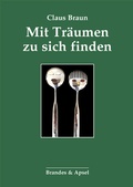 Cover: Mit Tr&auml;umen zu sich finden - Brandes & Apsel