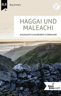 Abbildung von: Die Bücher Haggai und Maleachi - Bibellesebund