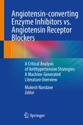 Cover: Angiotensin-converting Enzyme Inhibitors vs. Angiotensin Receptor Blockers - Springer