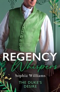 Cover: Regency Whispers: The Duke's Desire - Mills & Boon