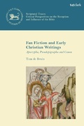 Cover: Fan Fiction and Early Christian Writings - T.& T.Clark Ltd