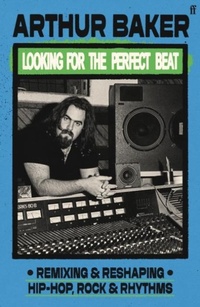 Enlarge image Cover: Looking for the Perfect Beat - Faber & Faber
