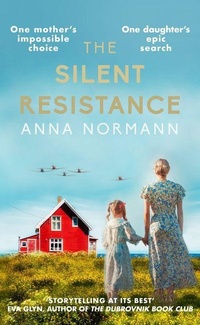 Abbildung von: The Silent Resistance - Allison & Busby