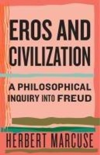 Enlarge image Cover: Eros and Civilization - Beacon Press