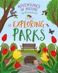 Cover: Adventures in Nature: Exploring Parks - Wayland