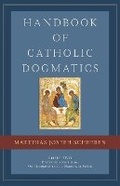Cover: Handbook of Catholic Dogmatics, Book 2 - Emmaus Academic