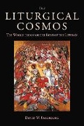 Cover: The Liturgical Cosmos - Emmaus Academic