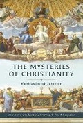 Cover: The Mysteries of Christianity - Emmaus Academic