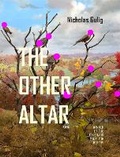 Cover: The Other Altar - Center for Literary Publishing