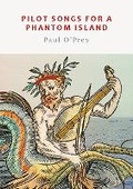 Cover: Pilot Songs for a Phantom Island - Dare-Gale Press