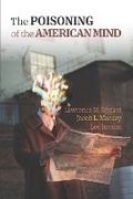 Cover: The Poisoning of the American Mind - Mason Publishing