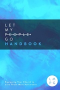 Cover: Let My People Go Handbook - 1517 Publishing