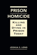 Cover: Prison Homicide - Lynne Rienner Publishers Inc