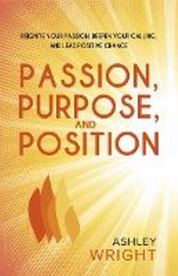 Enlarge image Cover: Passion, Purpose, and Position - National Center for Youth Issues