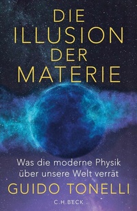 Abbildung von: Die Illusion der Materie - C.H.BECK