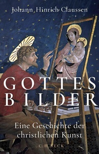 Abbildung von: Gottes Bilder - C.H.BECK