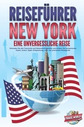 Bild: REISEFÜHRER NEW YORK - Eine unvergessliche Reise: Erkunden Sie alle Traumorte und Sehenswürdigkeiten und erleben Sie kulinarisches Essen, Action, Spaß, Entspannung, uvm. - Der praxisnahe Reiseguide - Bu¨romu¨sli