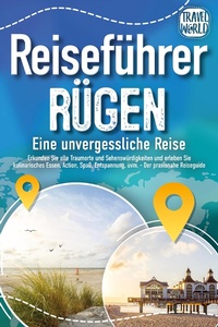 Bild: REISEFÜHRER RÜGEN - Eine unvergessliche Reise: Erkunden Sie alle Traumorte und Sehenswürdigkeiten und erleben Sie Kulinarisches, Action, Spaß, Entspannung uvm. (inkl. interaktivem Kartenkonzept) - Bu¨romu¨sli