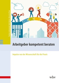 Abbildung von: Arbeitgeber kompetent beraten - wbv Media