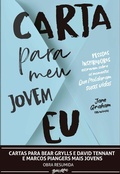 Cover: Cartas para Bear Grylls e David Tennant e Marcos Piangers mais jovens - Editora Belas-Letras