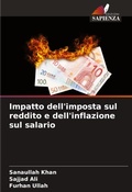 Cover: Impatto dell'imposta sul reddito e dell'inflazione sul salario - Edizioni Sapienza
