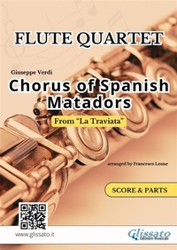 Abbildung von: Flute Quartet "Chorus of Spanish Matadors" score & parts - Glissato Edizioni Musicali