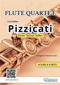 Abbildung von: Flute Quartet "Pizzicati" by Delibes - score & parts - Glissato Edizioni Musicali