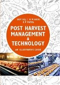 Cover: Post Harvest Management and Technology - New India Publishing Agency