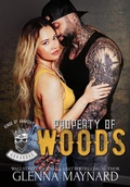 Cover: Property of Woods (Kings of Anarchy MC: Arkansas, #1) - Glenna Maynard