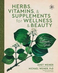 Cover: Herbs, Vitamins & Supplements for Wellness & Beauty - Post Hill Press