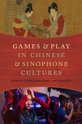 Bild: Games and Play in Chinese and Sinophone Cultures - University of Washington Press
